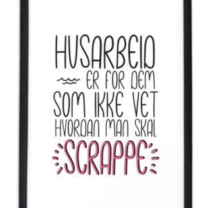 Bilde A3 - husarbeid...scrappe