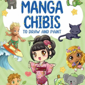 Bok - Super-cute Manga Chibis to draw and paint